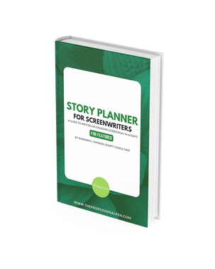 Story Planner for Feature Screenplays The Professional Pen